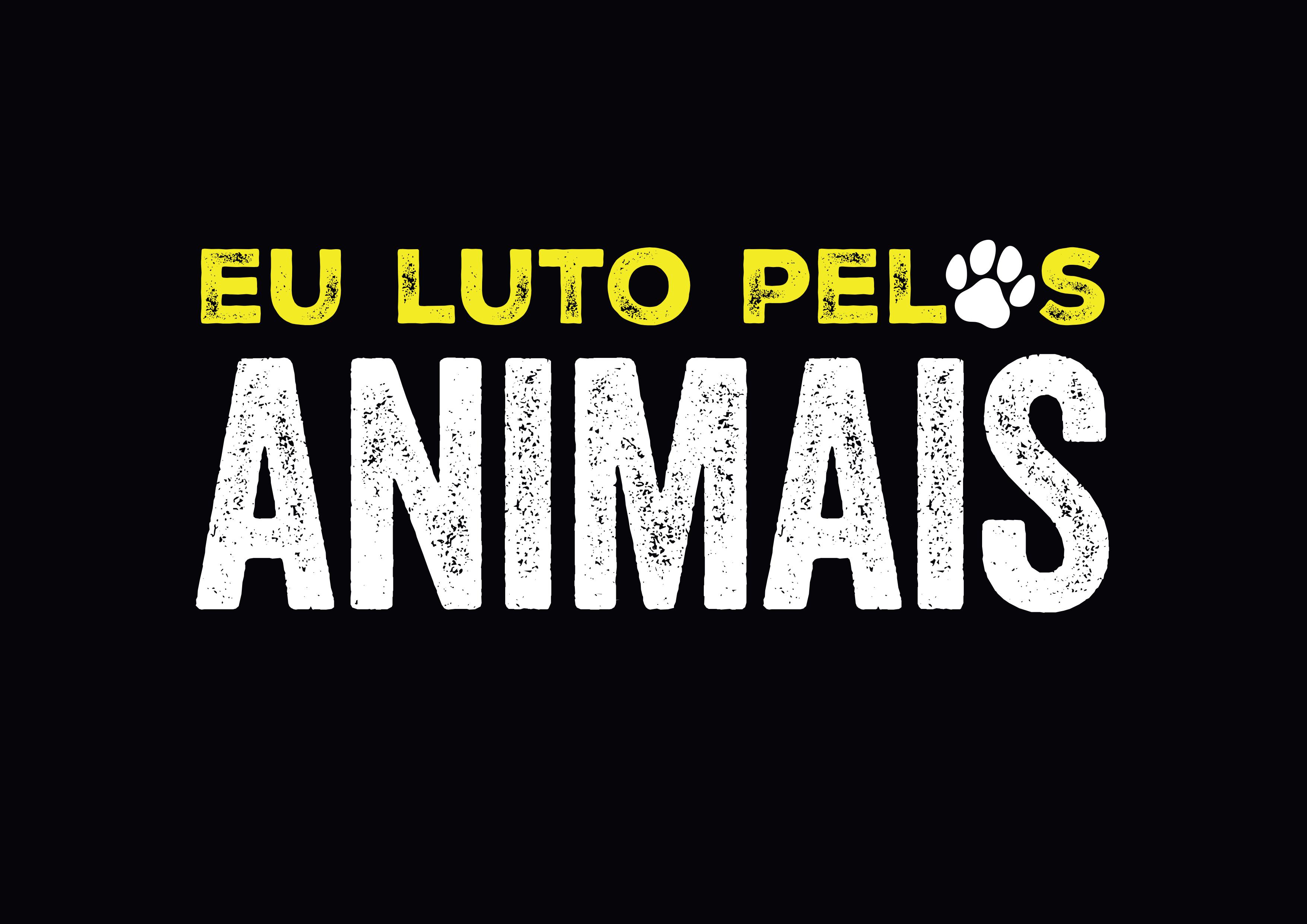 Eu luto pelos animais